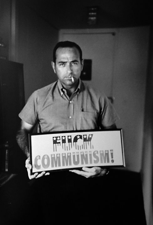 "Fuck Communism", Dan Sorkin, Chicago, 1963
